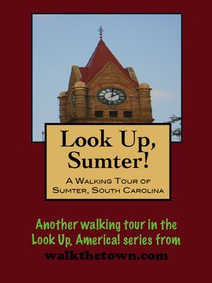 cover image of A Walking Tour of Sumter, South Carolina